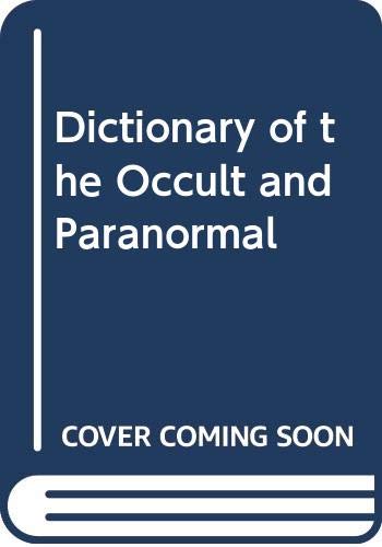 Dictionary of the Occult and Paranormal Cover