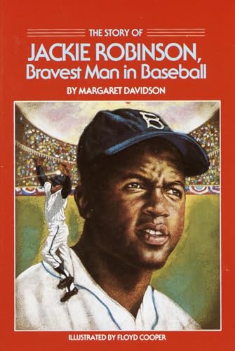The story of Jackie Robinson, bravest man in baseball Cover