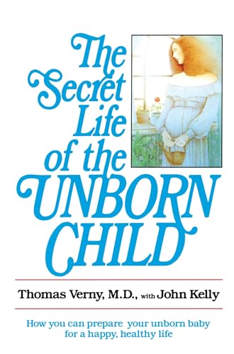 The Secret Life of the Unborn Child Cover