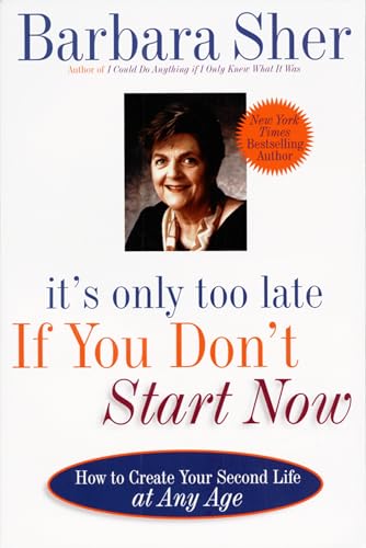 It's Only Too Late If You Don't Start Now Cover