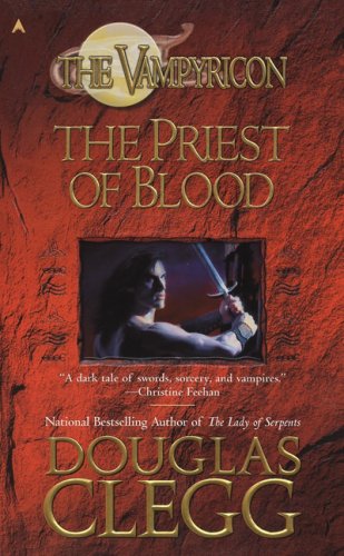 The Priest of Blood (The Vampyricon) Cover