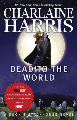 Dead to the World (Original MM Art): A Sookie Stackhouse Novel (Sookie Stackhouse/True Blood) Cover