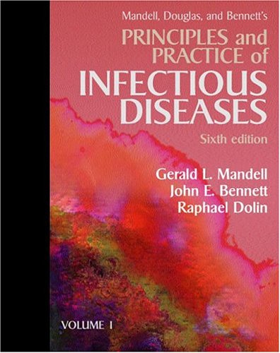 Mandell, Douglas, and Bennett's principles and practice of infectious diseases Cover