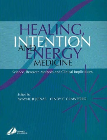 Healing, intention, and energy medicine Cover