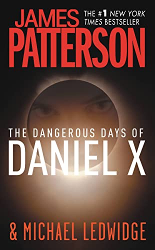 The dangerous days of Daniel X Cover