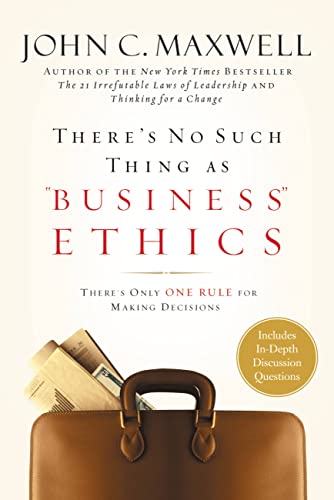 There's no such thing as business ethics Cover