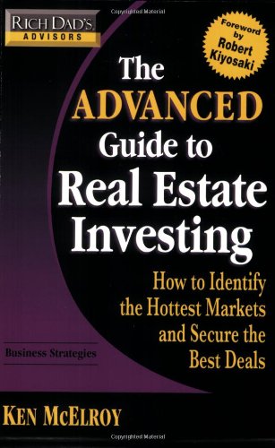 Rich Dad's Advisors: The Advanced Guide to Real Estate Investing Cover