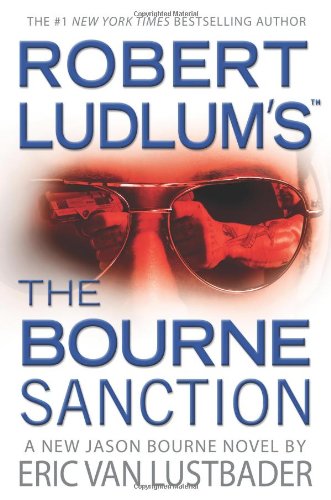 Robert Ludlum's (TM) The Bourne Sanction Cover