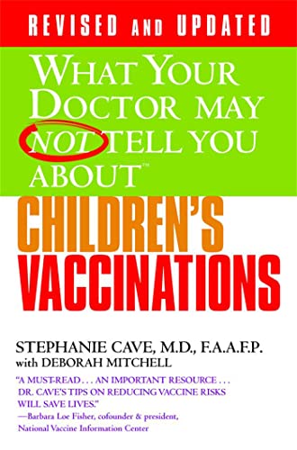 What Your Doctor May Not Tell You About Children's Vaccinations Cover