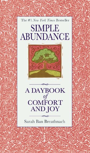 Simple Abundance: A Daybook of Comfort and Joy Poster