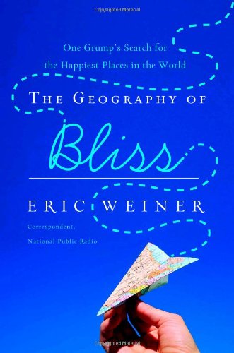The Geography of Bliss Cover