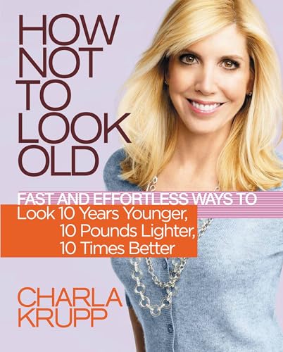 How Not to Look Old Cover