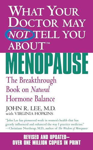 What Your Doctor May Not Tell You About Menopause (TM) Cover