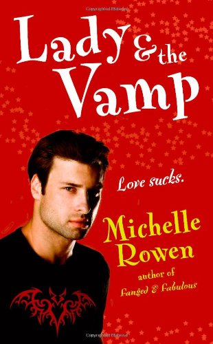 Lady & the Vamp (Immortality Bites, Book 3) Cover