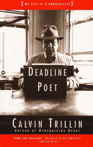 Deadline poet, or, My life as a doggerelist Cover