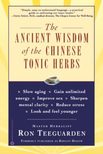 The Ancient Wisdom of the Chinese Tonic Herbs Cover