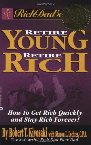 Rich dad's retire young, retire rich Cover