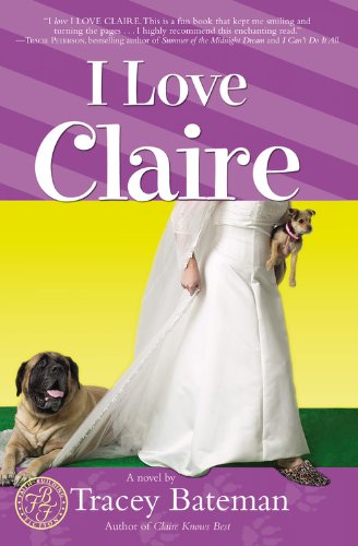 I Love Claire (Claire Everett Series, No. 3) Cover