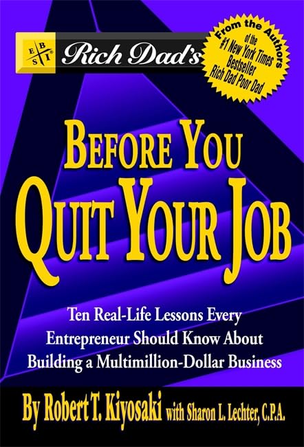 Rich dad's before you quit your job Cover
