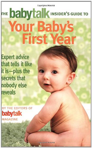 The Babytalk Insider's Guide to Your Baby's First Year Poster