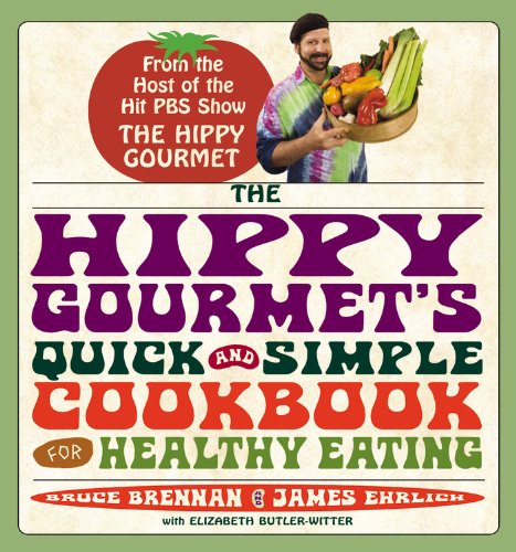 The Hippy Gourmet's Quick and Simple Cookbook for Healthy Eating Cover