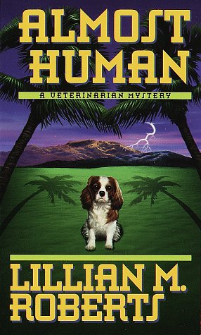 Almost Human (Veterinarian Mystery) Cover