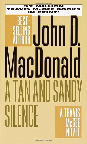 A Tan and Sandy Silence (Travis McGee Mysteries) Cover