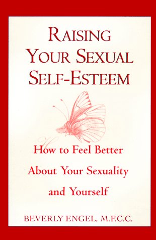 Raising your sexual self-esteem Cover