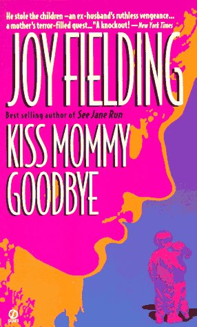 Kiss Mommy Goodbye Cover