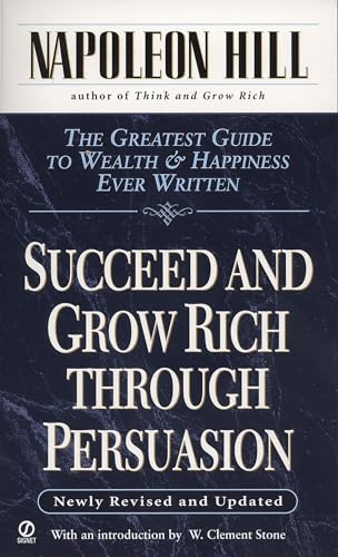 Succeed and grow rich through persuasion Cover