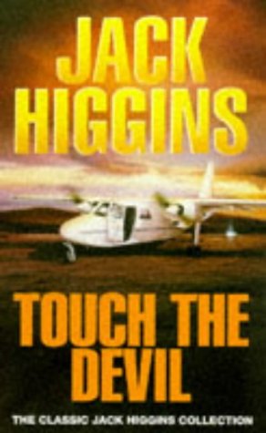 Touch the Devil (Classic Jack Higgins Collection) Cover
