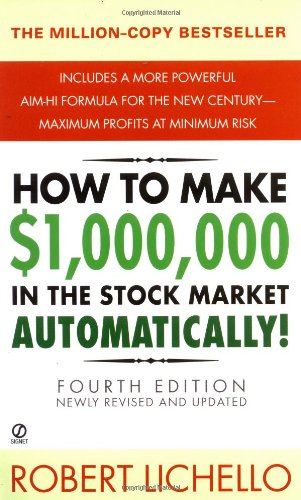 How to make $1,000,000 in the stock market--automatically Cover