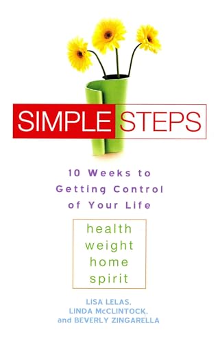Simple Steps: 10 Weeks to Getting Control of Your Life Cover