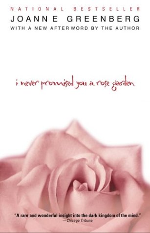 I never promised you a rose garden Cover