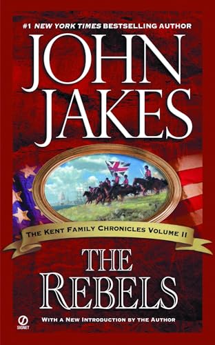 The Rebels (Kent Family Chronicles) Cover