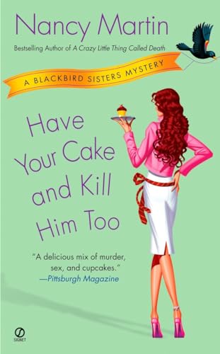 Have Your Cake and Kill Him Too Cover