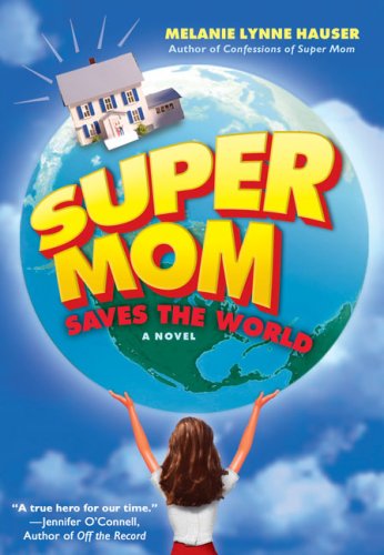 Super mom saves the world Cover