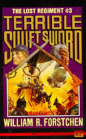 Terrible Swift Sword (Lost Regiment #3) Cover
