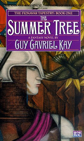 The Summer Tree (The Fionavar Tapestry, Book 1) Cover