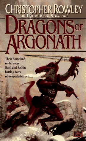 The Dragons of Argonath (Bazil Broketail) Cover