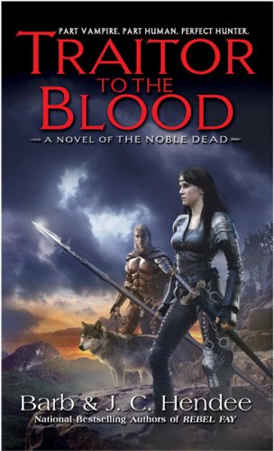 Traitor to the Blood (The Noble Dead) Cover