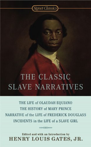 The classic slave narratives Cover