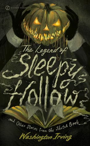 The Legend of Sleepy Hollow and Other Stories From the Sketch Book (Signet Classics) Cover
