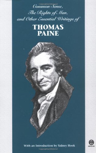Common sense, The rights of man, and other essential writings of Thomas Paine Cover