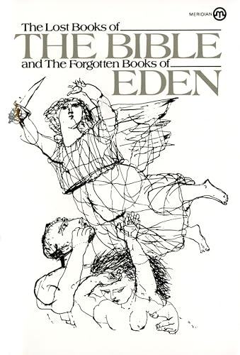 The Lost Books of the Bible and the Forgotten Books of Eden (Meridian) Cover