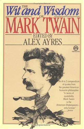 The Wit and Wisdom of Mark Twain Poster
