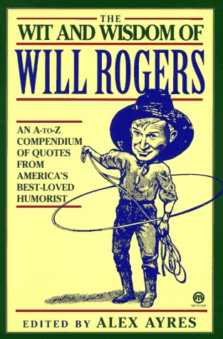 The wit & wisdom of Will Rogers Cover