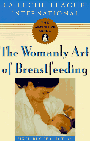 The womanly art of breastfeeding. Cover