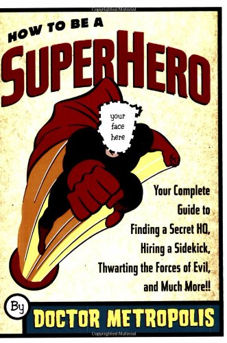 How to be a superhero Cover
