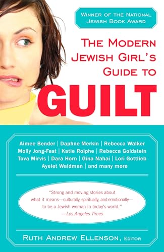 The Modern Jewish Girl's Guide to Guilt Cover
